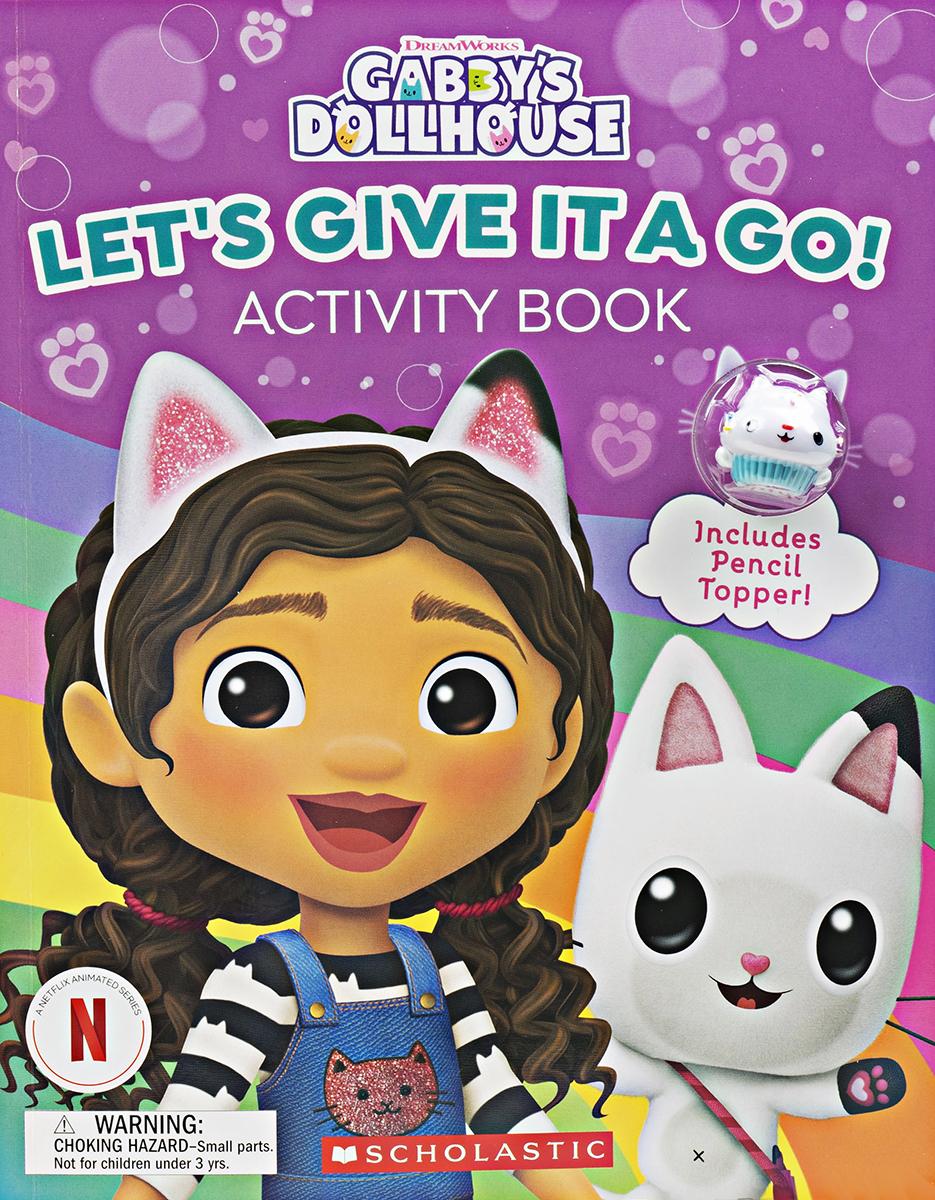  Gabby?s Dollhouse: Let?s Give It a Go! Activity Book with Pencil Topper 