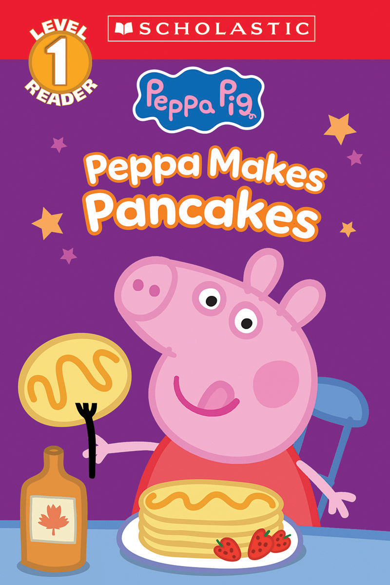Peppa Pig: Peppa Makes Pancakes (Level 1 Reader)