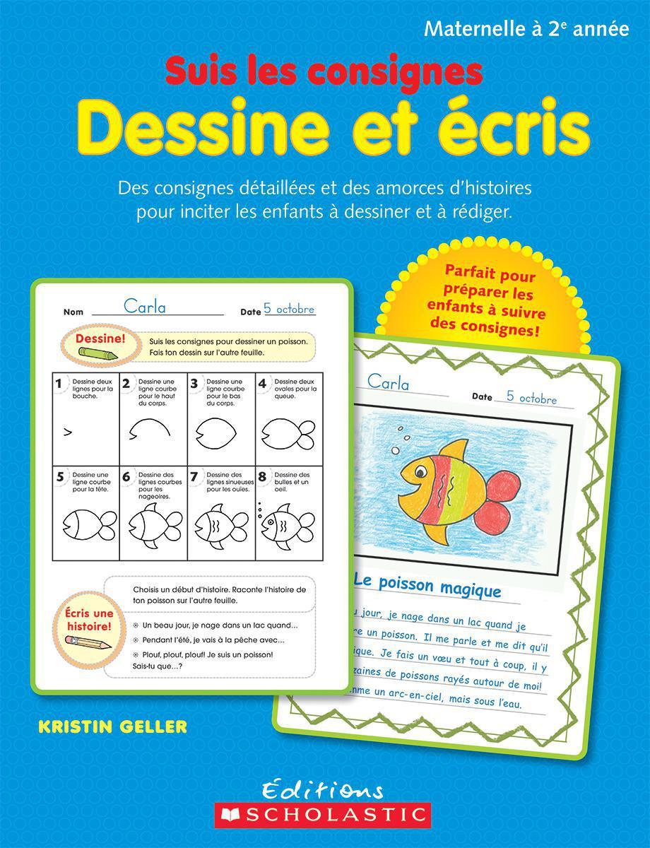  Suis les consignes : Dessine et écris 