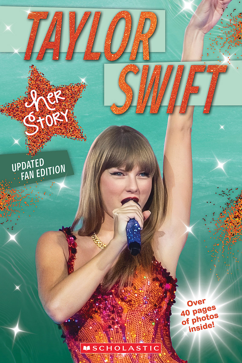  Taylor Swift: Her Story - Updated Fan Edition 