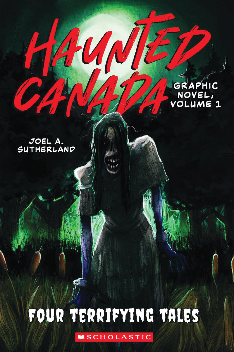 Haunted Canada: Graphic Novel Vol. 1 
