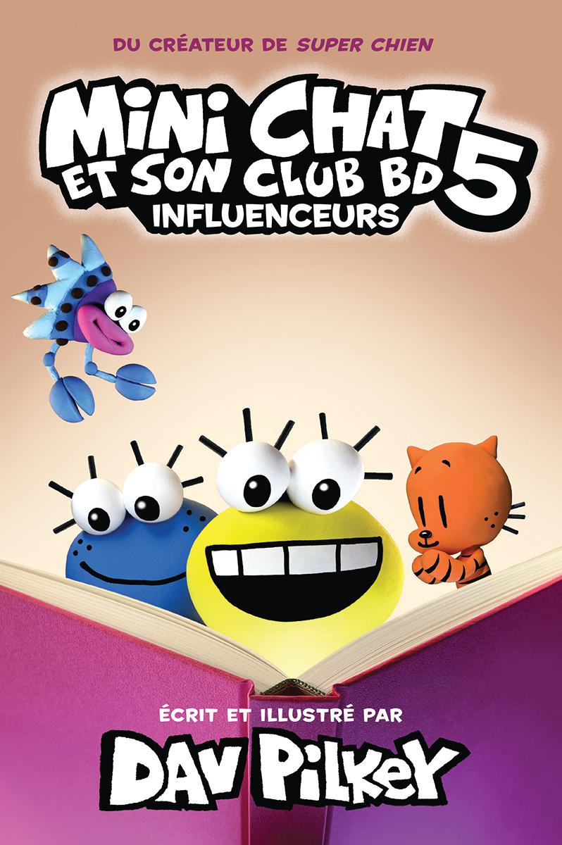  Mini Chat et son club BD : Influenceurs - Tome 5 