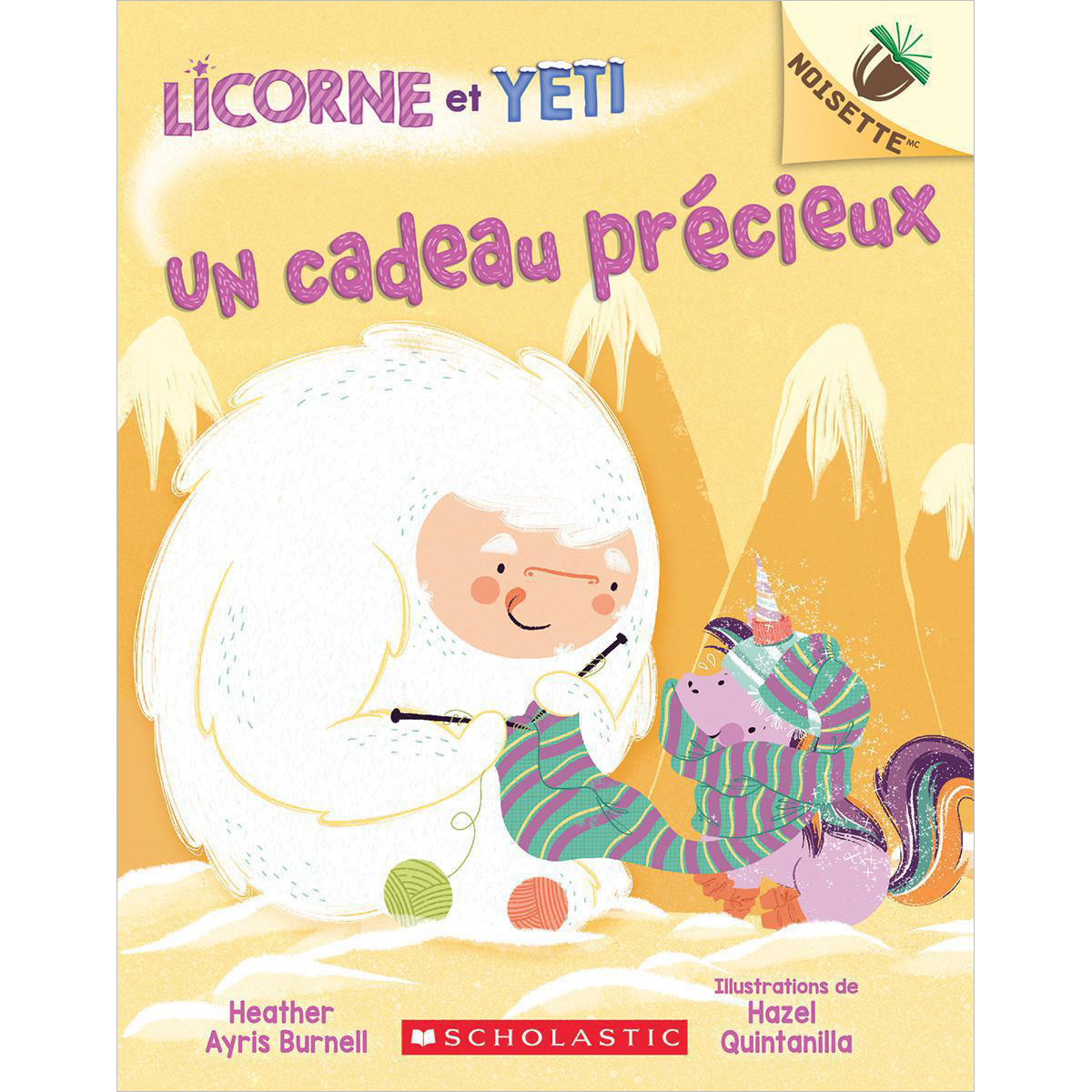 Ensemble Licorne et Yeti - Un cadeau pr&eacute;cieux - 5 livres