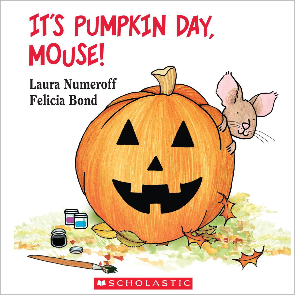  It's Pumpkin Day, Mouse! 