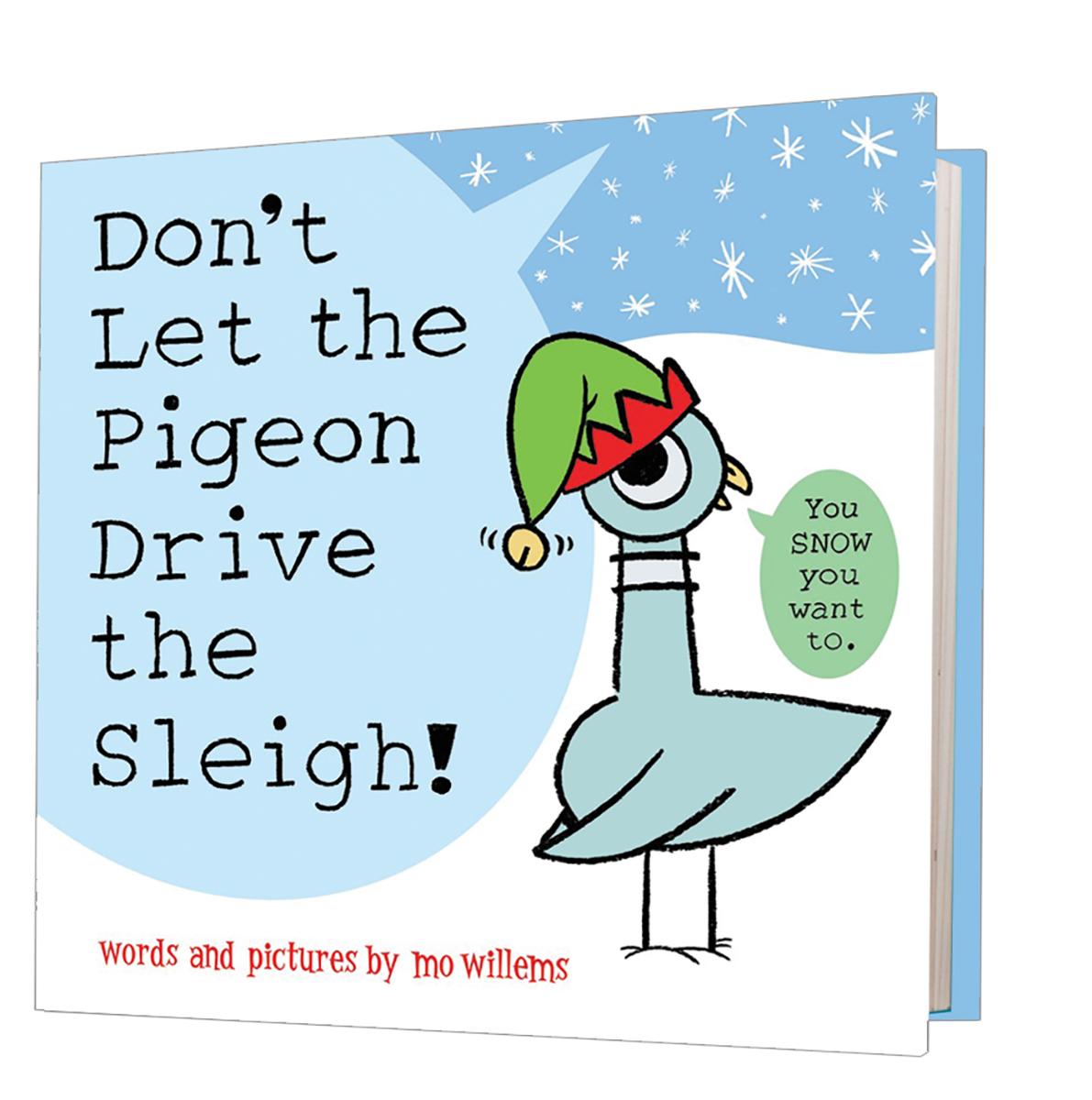 Don't Let the Pigeon Drive the Sleigh!