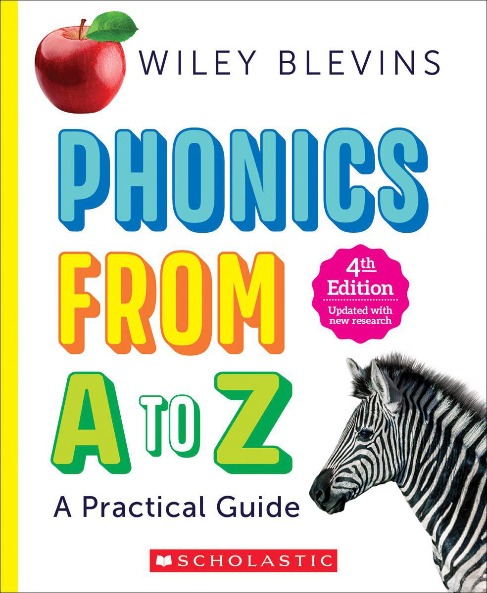 Phonics From A to Z: A Practical Guide 4th Edition 