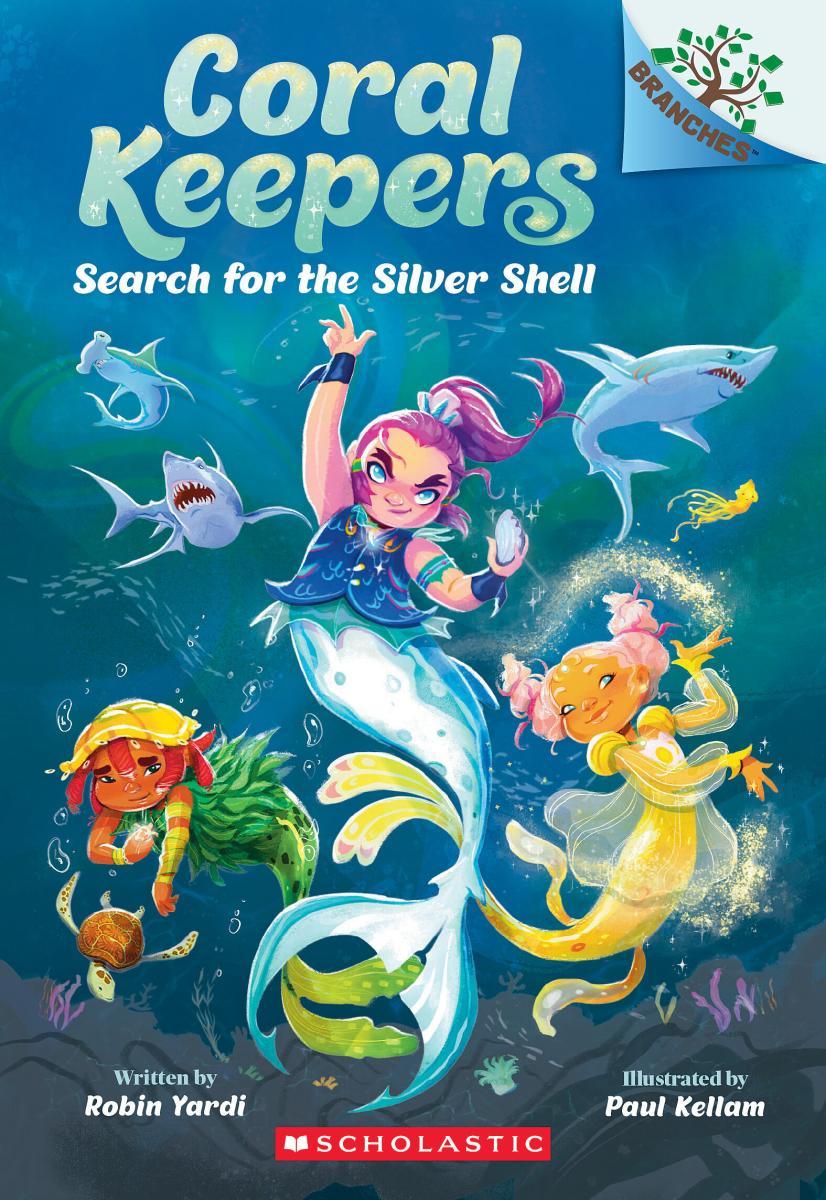  Coral Keepers #1: Search for the Silver Shell 