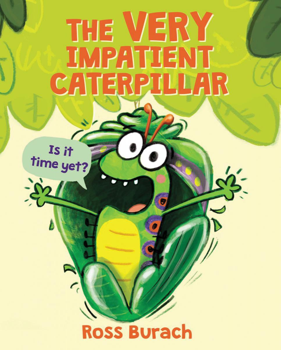  The Very Impatient Caterpillar 