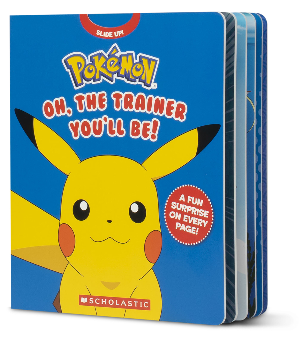 Pok&eacute;mon&trade;: Oh, the Trainer You&rsquo;ll Be!