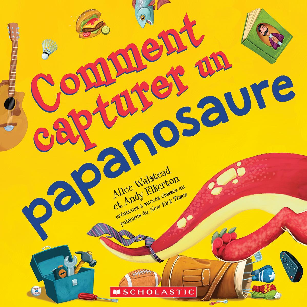  Comment capturer un papanosaure 