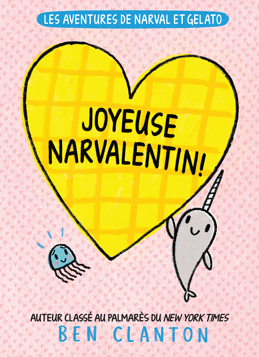  Les aventures de Narval et Gelato : Joyeuse Narvalentin! 