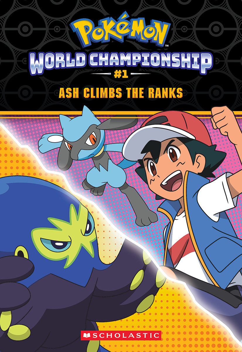  Pokémon World Championship Trilogy #1: Ash Climbs the Ranks 