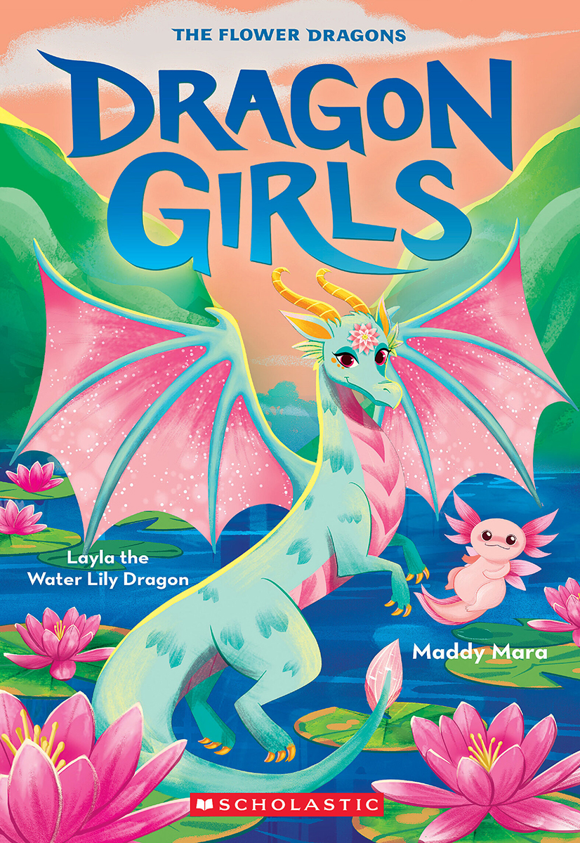 Dragon Girls #21: Layla the Water Lily Dragon