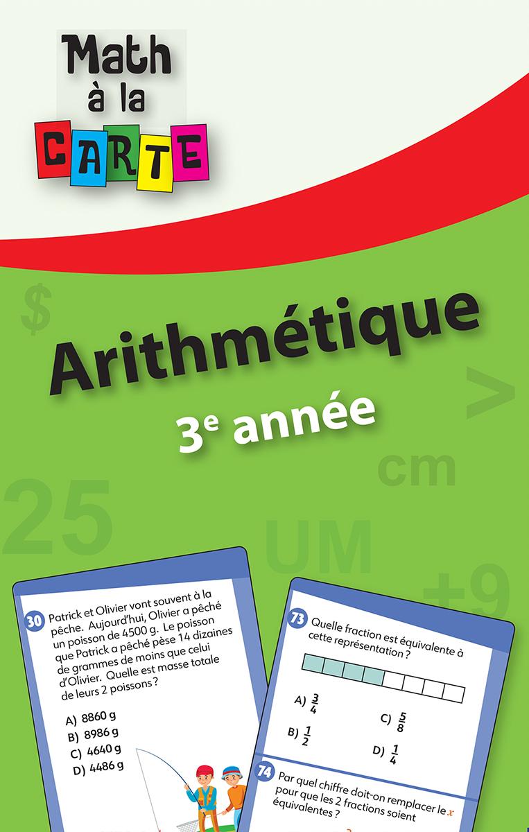  Math à la carte : Arithmétique 3e année 