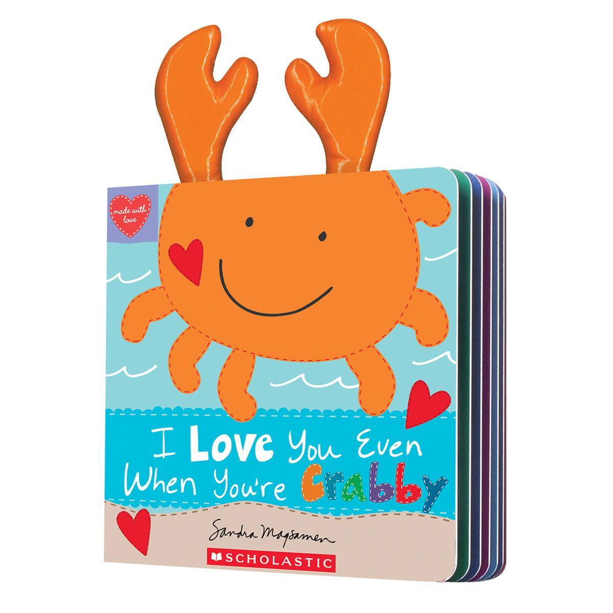  I Love You Even When You're Crabby 