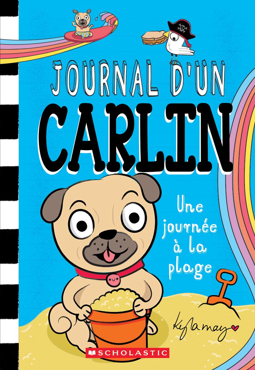  Journal d'un carlin : Une journée à la plage - Tome 10 
