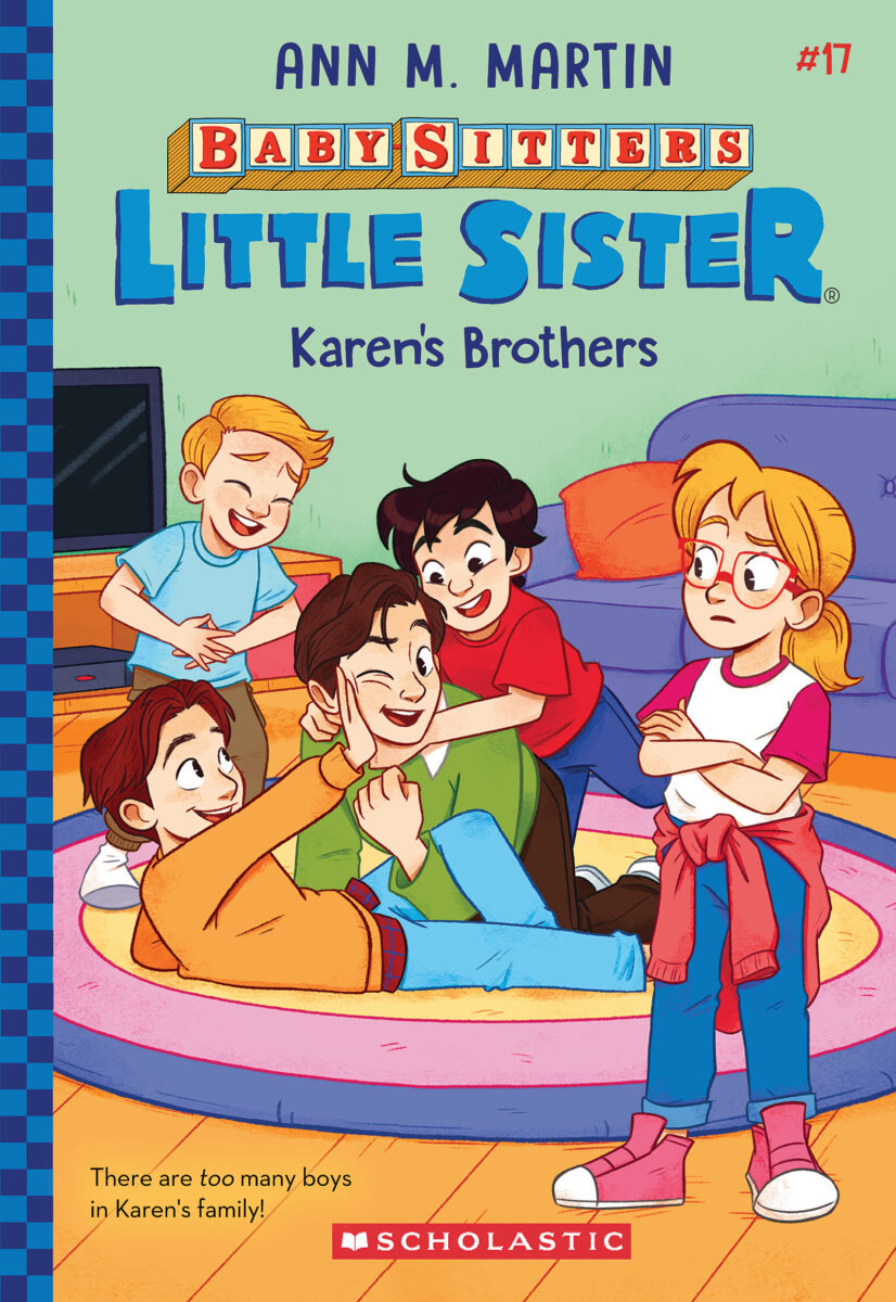 Baby-Sitters Little Sister #17: Karen's Brothers