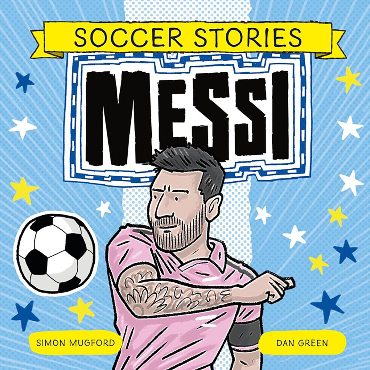  Soccer Stories: Messi 