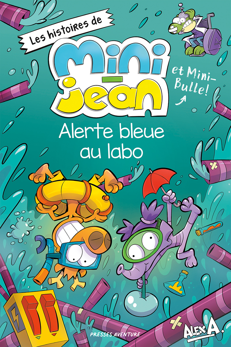  Les histoires de Mini-Jean et Mini-Bulle : Alerte bleue au labo 