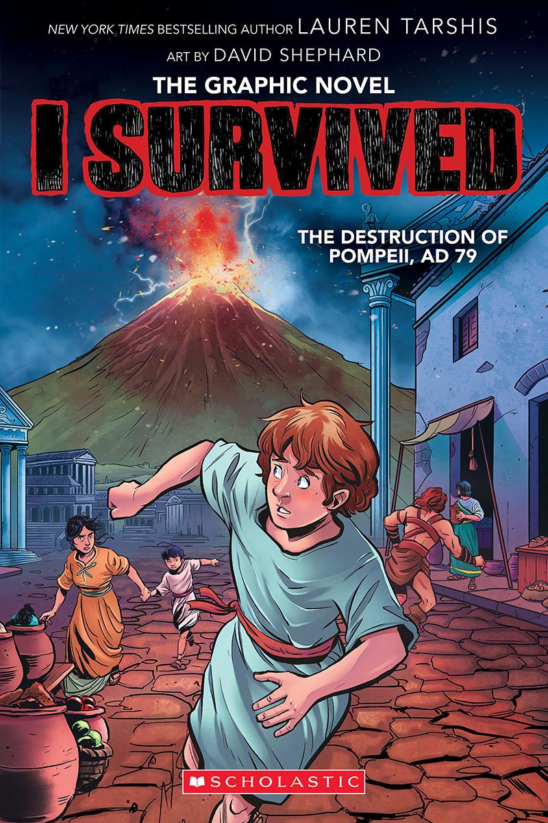  The Graphic Novel #10: I Survived the Destruction of Pompeii, AD 79 