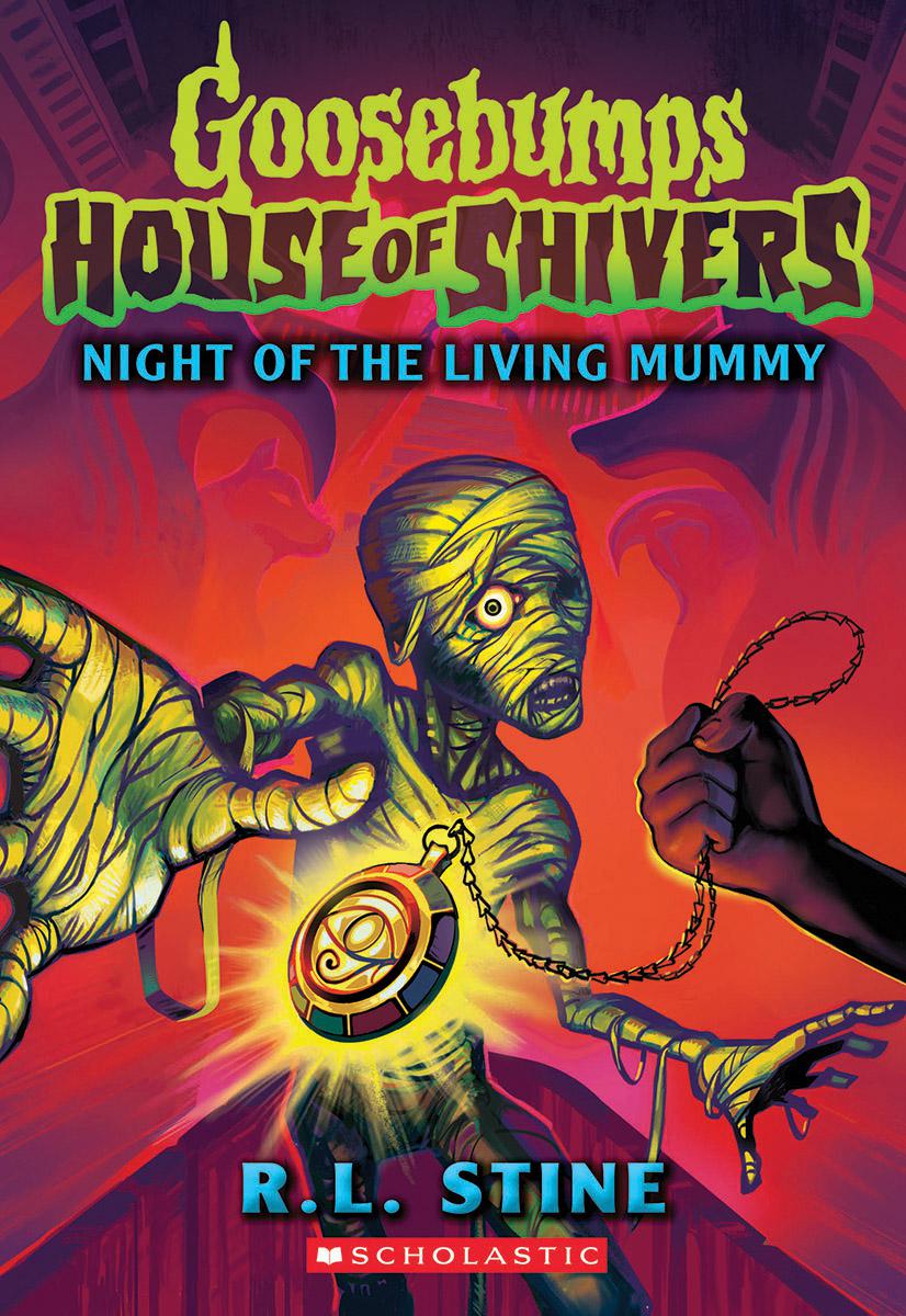  Goosebumps House of Shivers #3: Night of the Living Mummy 