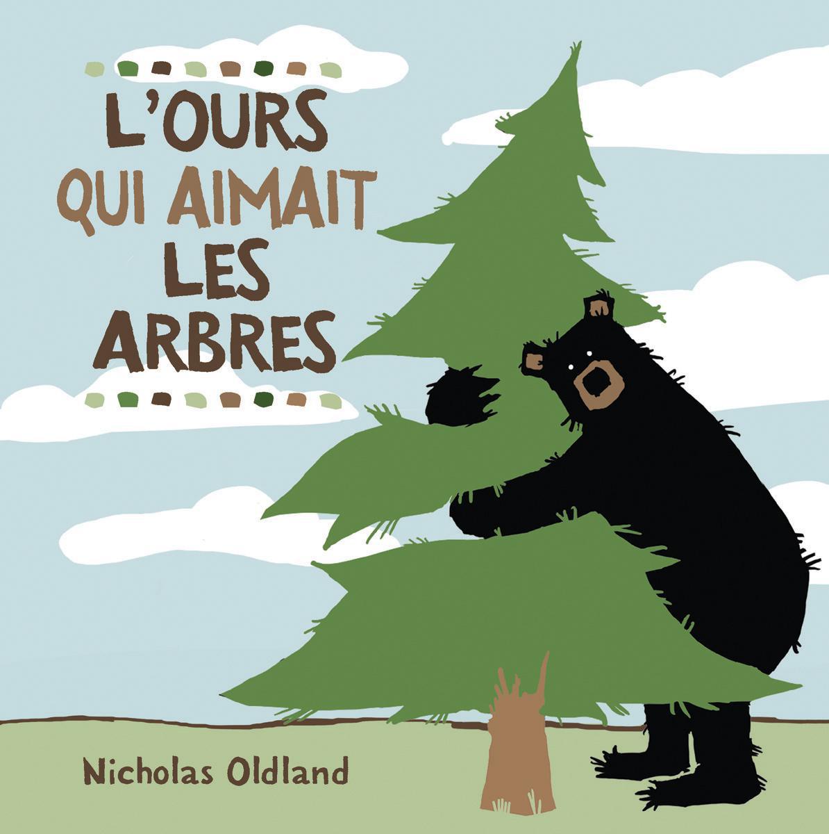  L'ours qui aimait les arbres 