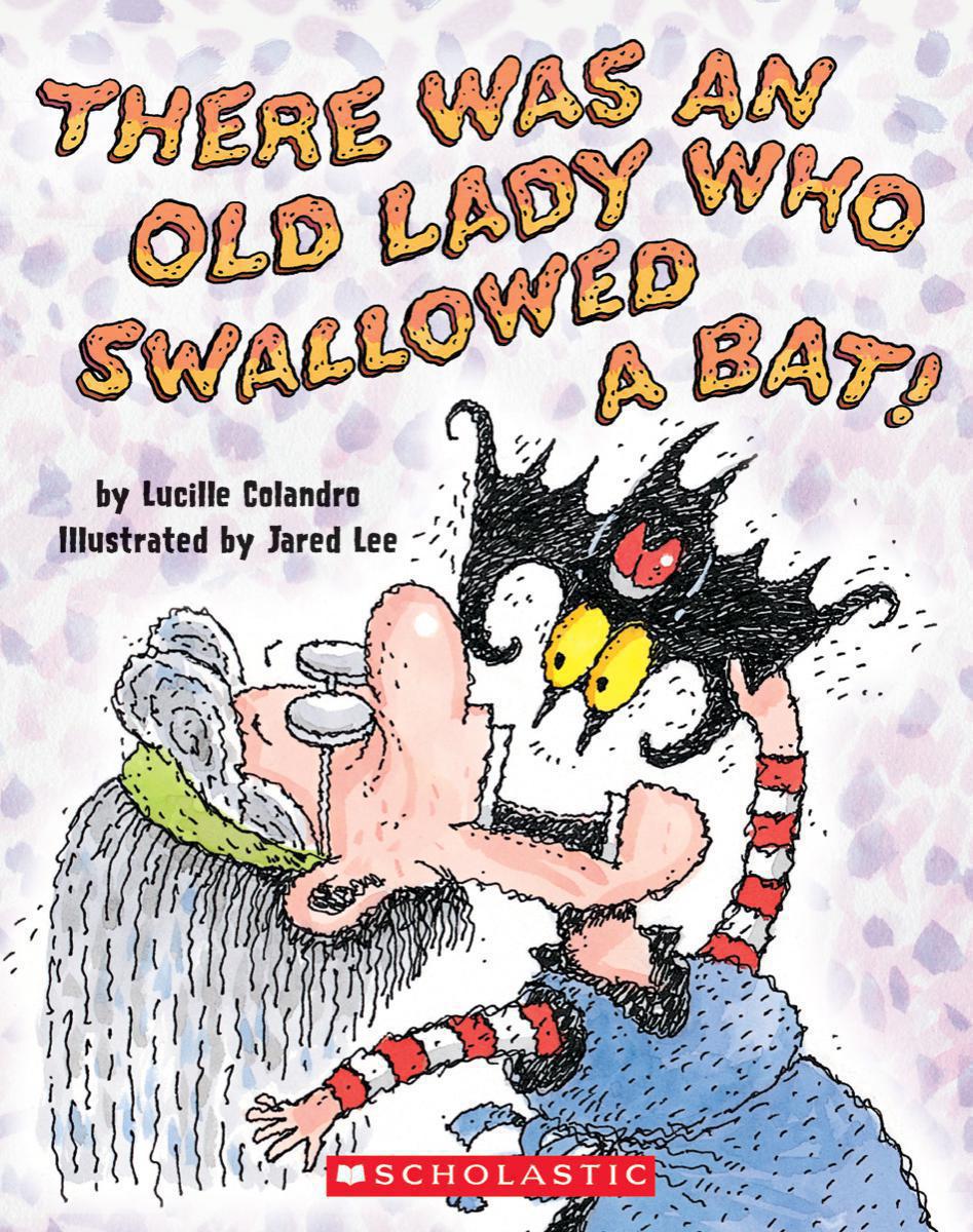  There Was an Old Lady Who Swallowed a Bat! 