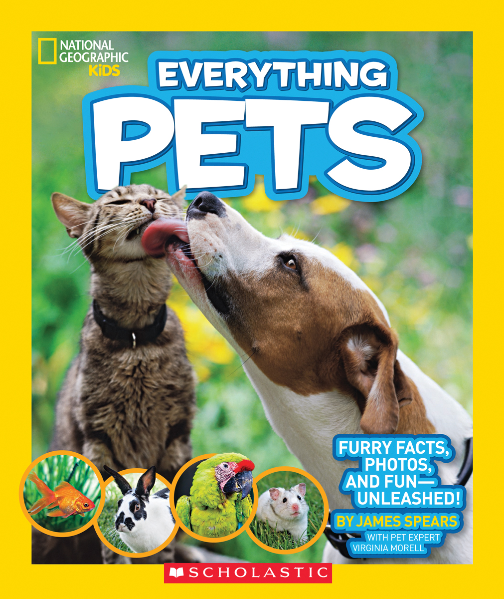 National Geographic Kids&trade;: Everything Pets