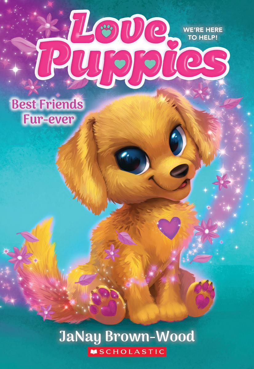  Love Puppies #1: Best Friends Fur-ever 