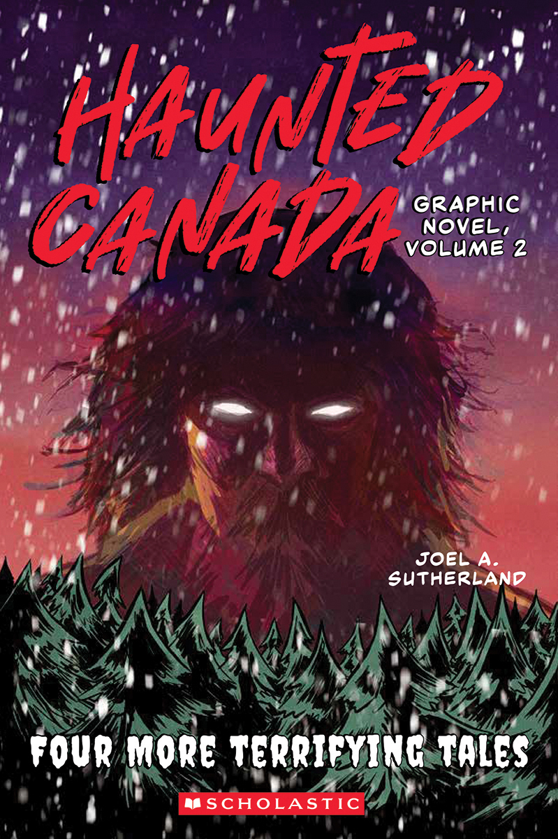  Haunted Canada: Graphic Novel Vol. 2 