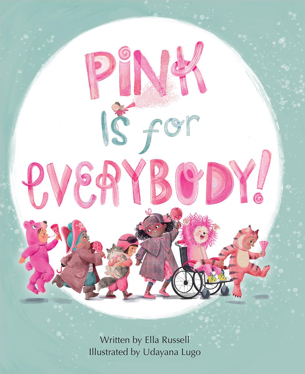  Pink Is for Everybody! 