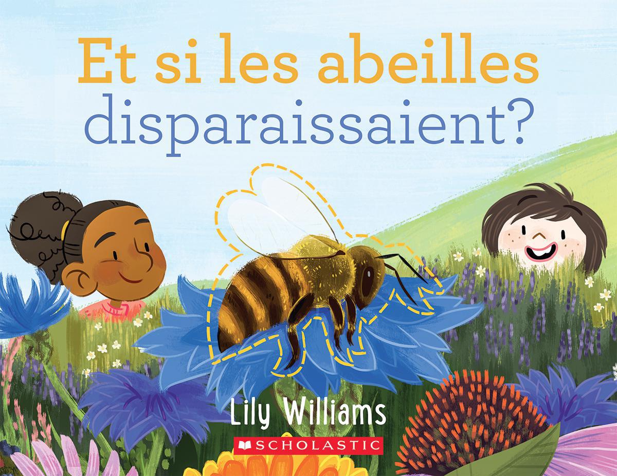  Et si les abeilles disparaissaient? 