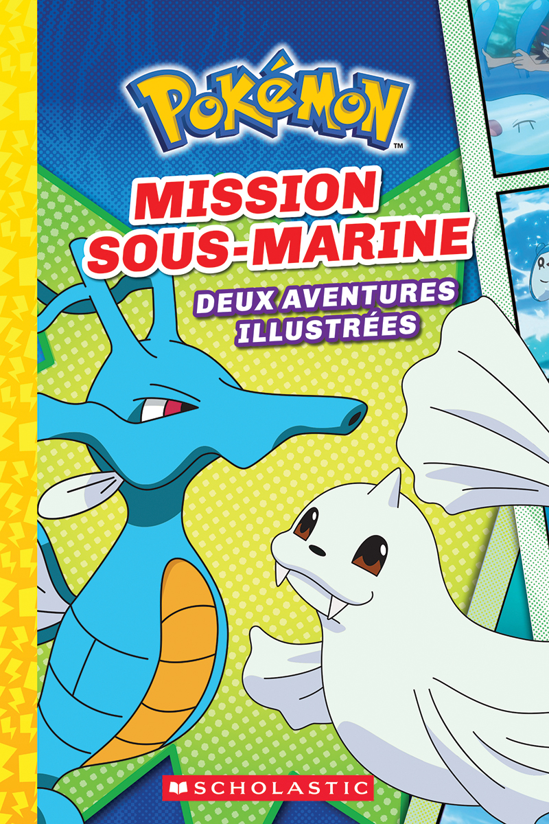  Pokémon : Mission sous-marine - Tome 5 