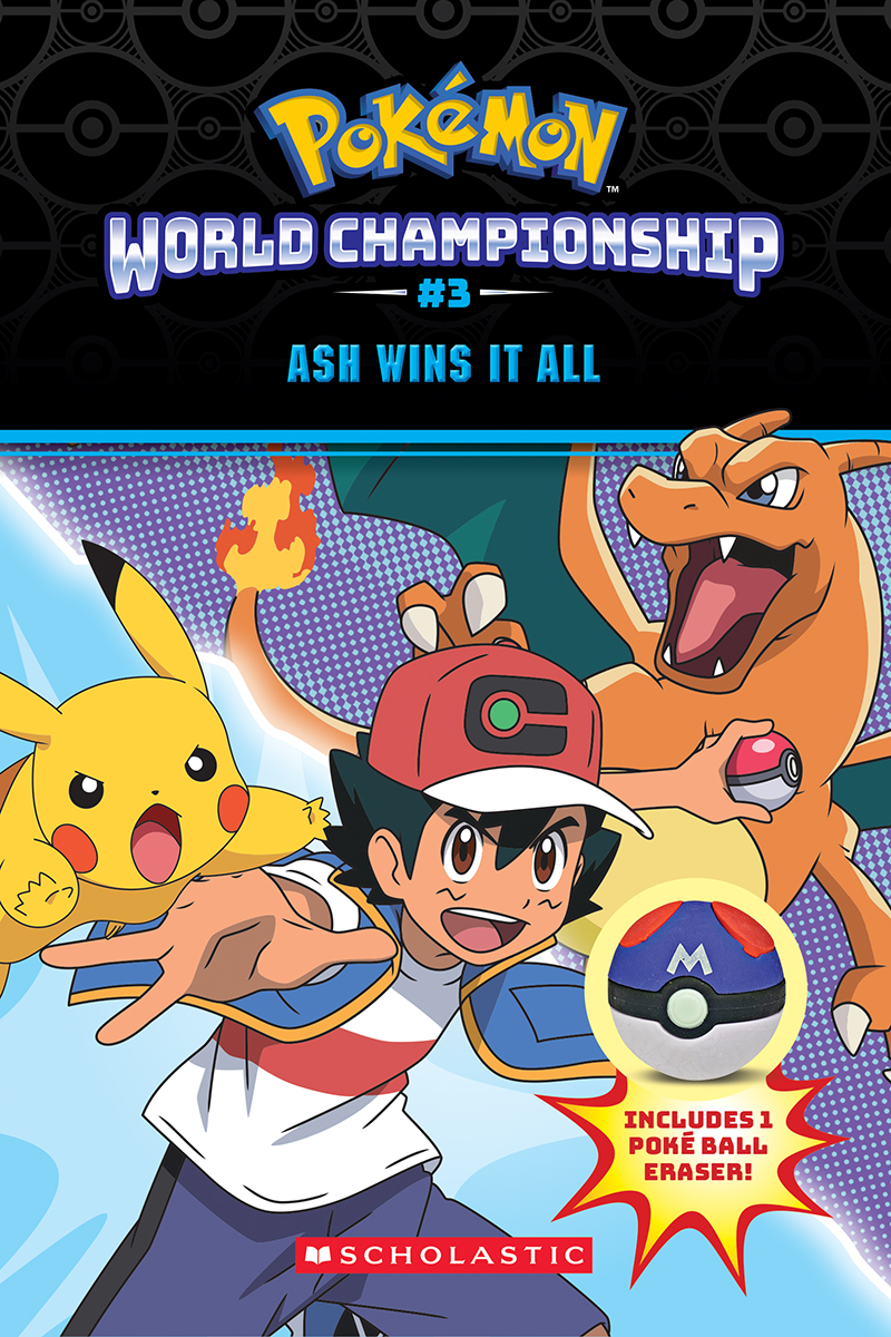  Pokémon: World Championship Trilogy #3: Ash Wins it All 