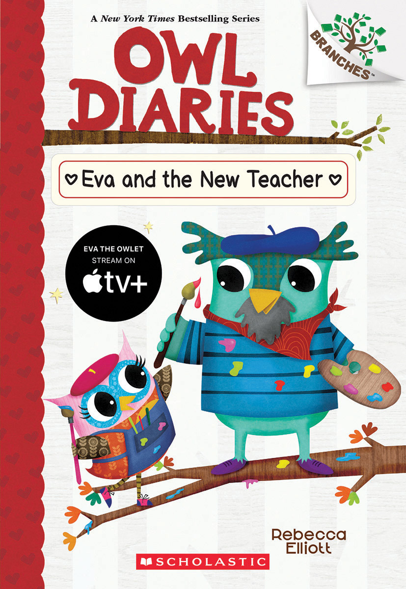  Owl Diaries #21: Eva and the New Teacher 