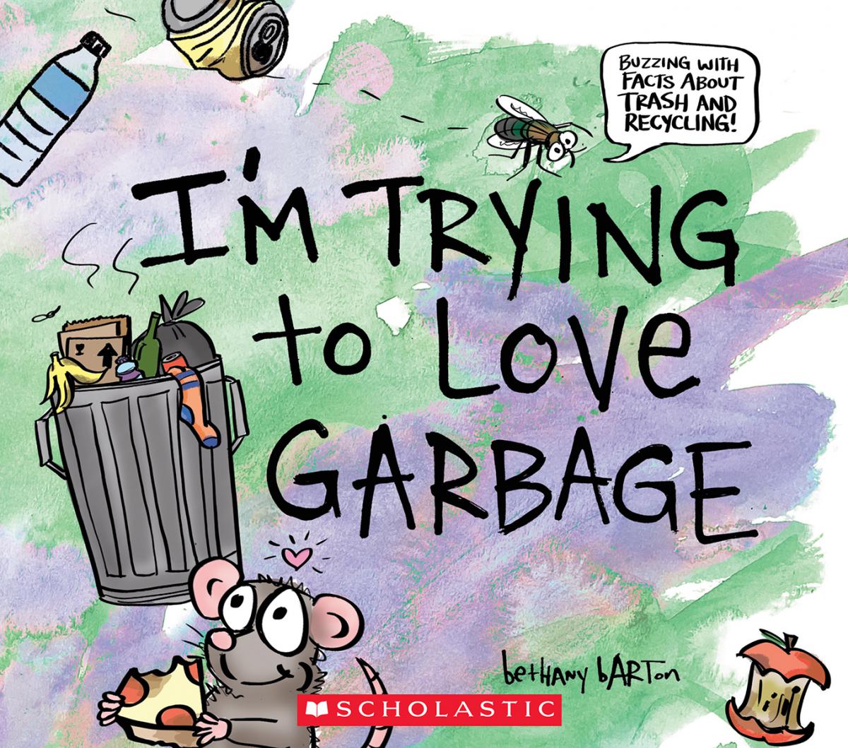 I'm Trying to Love Garbage 