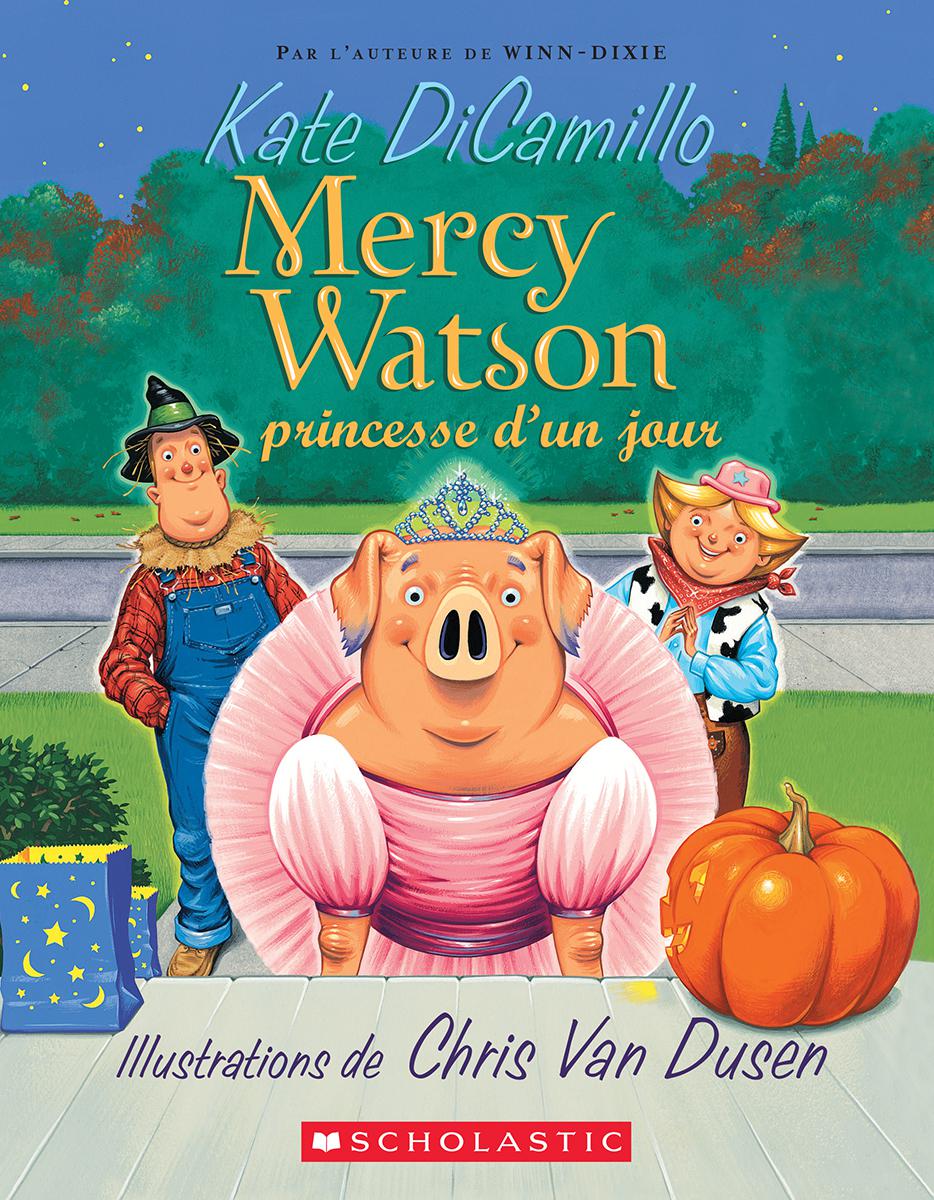  Mercy Watson : Princesse d'un jour - Tome 3 