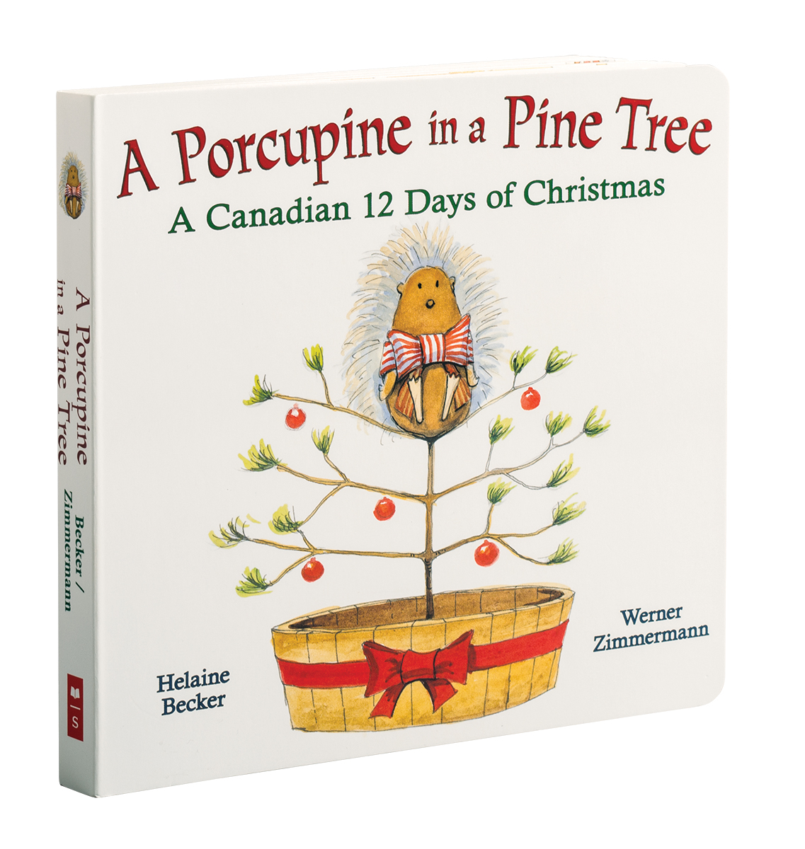 A Porcupine in a Pine Tree A Canadian 12 Days of Christmas