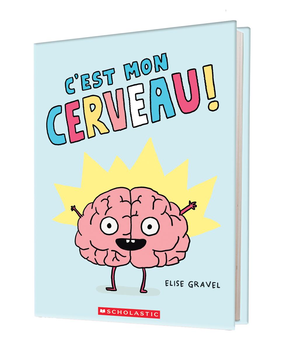 C'est mon cerveau!