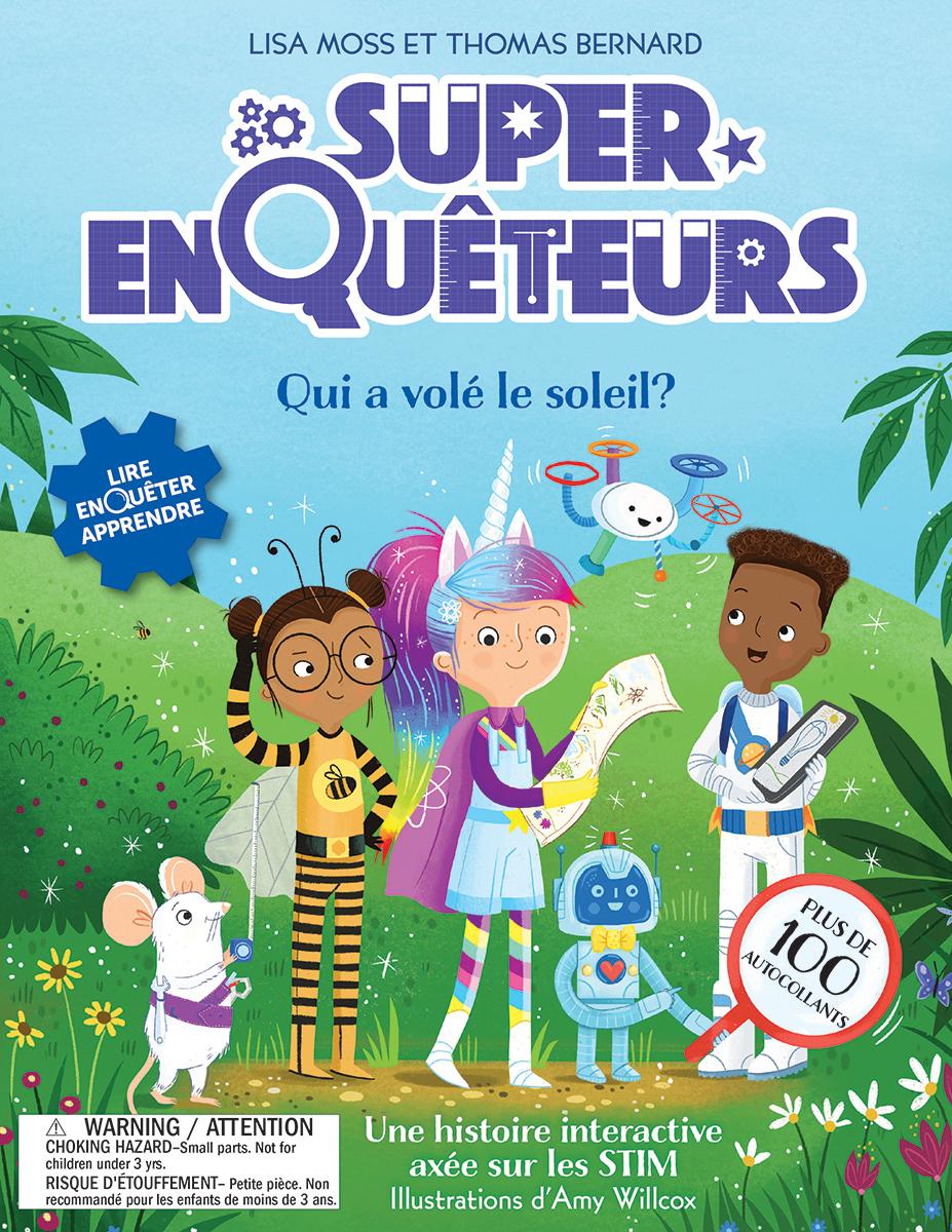  Super-enqu&ecirc;teurs : Qui a vol&eacute; le soleil? 