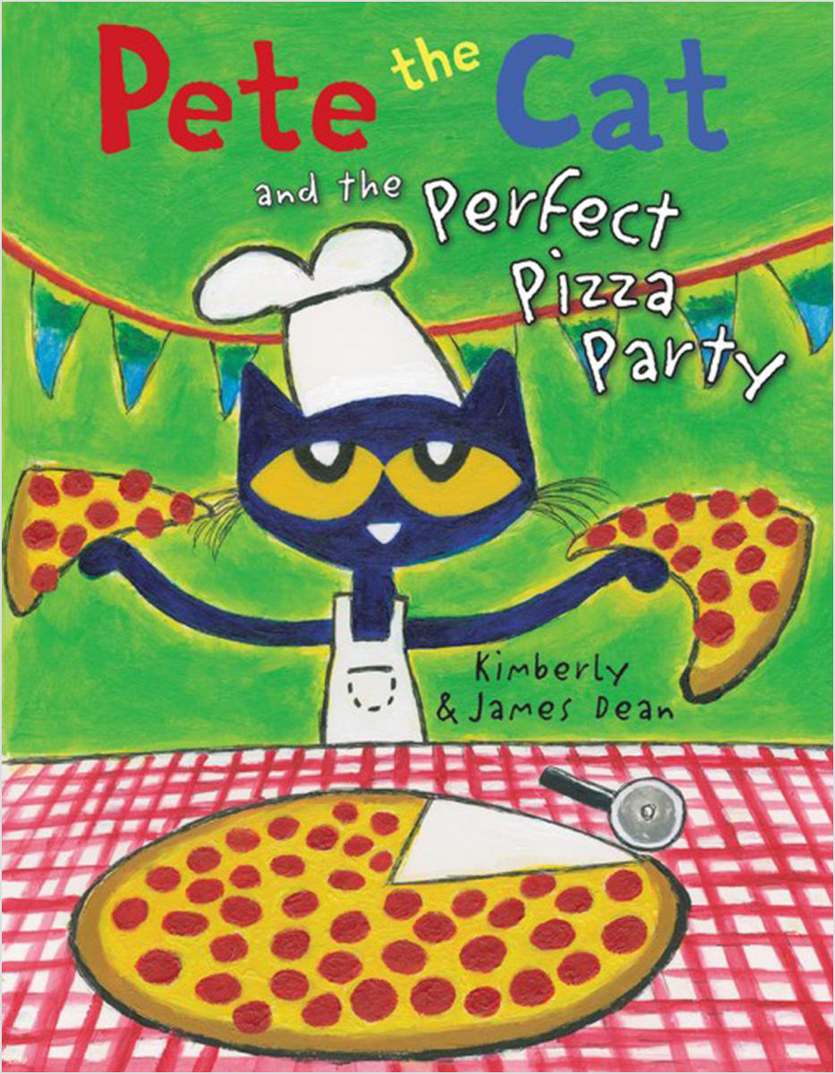  Pete the Cat and the Perfect Pizza Party 