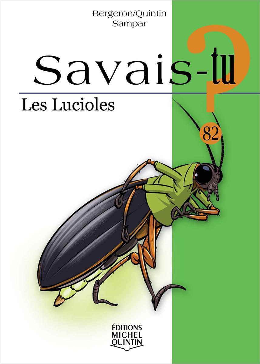  Savais-tu : Les Lucioles 