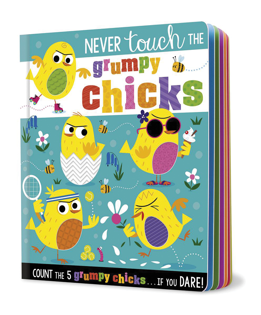  Never Touch the Grumpy Chicks 