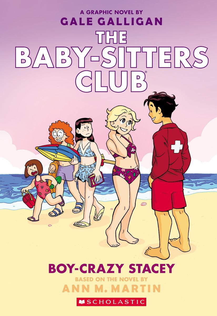  The Baby-sitters Club® Graphix #7: Boy-Crazy Stacey 