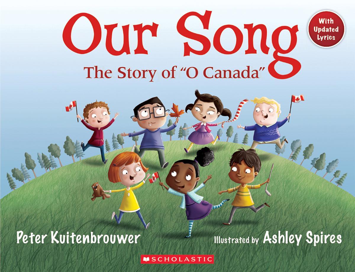Our Song: The Story of "O Canada"