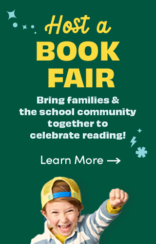 Host a Book Fair. Bring families and the school community together to celebrate reading! Learn more