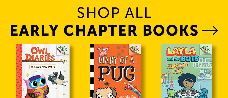 Shop All Early Chapter Books